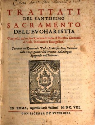 Trattati del santissimo sacramento dell'eucharistia
