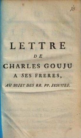 Lettre De Charles Gouju A Ses Freres, Au Sujet Des Rr. Pp. Jesuites