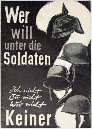 Illustrierte Streitschrift für die Bundeswehr und die Einführung der Wehrpflicht angesichts der Aufrüstung der Sowjetunion und der Existenz der KVP in der DDR