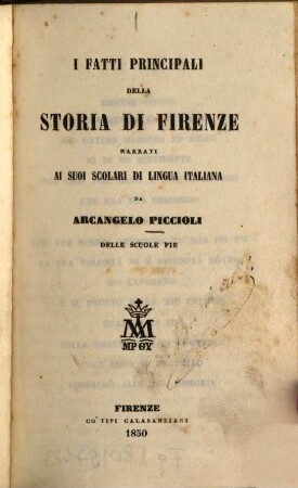 I fatti principali della storia di Firenze narrati ai suoi scolari di lingua italiana