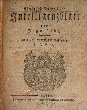 Königlich-baierisches Intelligenzblatt von Ingolstadt. 22. 1823
