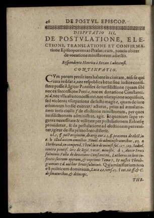 Disp. III. de postulatione, electione, translatione et confirmatione Episcoporum ac Praelatorum, paucis obiter de vocatione ministrorum adiectis