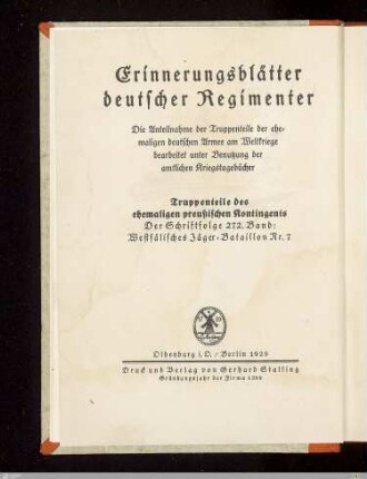 Das Kgl. Preußische (Westfälische) Jäger-Bataillon Nr. 7 (Feldbataillon) im Weltkrieg 1914 - 18