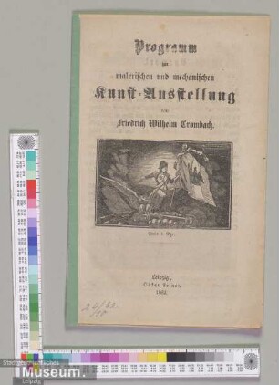 Programm zur malerischen und mechanischen Kunst- Ausstellung von Friedrich Wilhelm Crombach