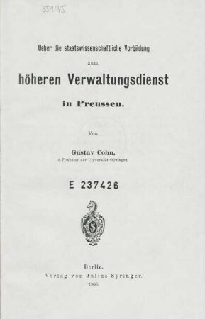 Ueber die staatswissenschaftliche Vorbildung zum höheren Verwaltungsdienst in Preussen