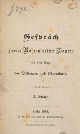 Gespräch zweier Röhrenfurther Bauern auf dem Wege von Melsungen nach Röhrenfurth