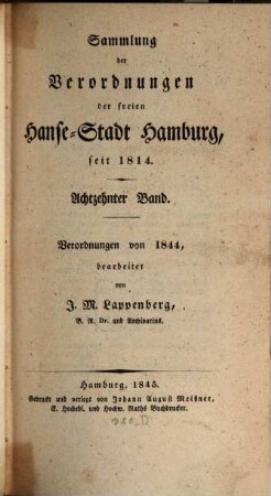 Sammlung der Verordnungen der Freyen Hanse-Stadt Hamburg, seit 1814. 18. 1844 (1845)