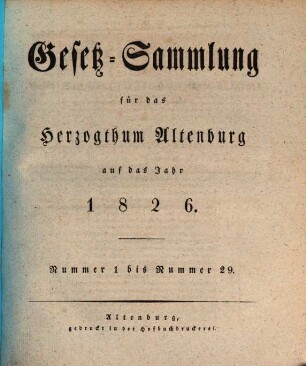 Gesetz-Sammlung für das Herzogthum Altenburg : auf das Jahr .... 1826