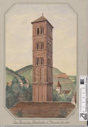 Der Thurm der Peterskirche in Hirsau erb. 1090