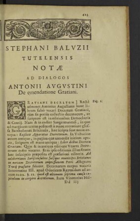 Stephani Baluziii tutelensis notae ad dialogos Antonii Augustini de emendatione Gratiani.