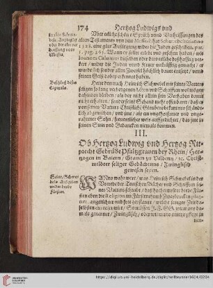 III. Ob Hertzog Ludwig und Hertzog Ruprecht Gebrüde Pfaltzgraven bey Rhein / Hertzogen in Baiern / Graven zu Veldentz / [etc.] Christmildter seliger Gedächtnus / Zwinglisch gewesen seyen
