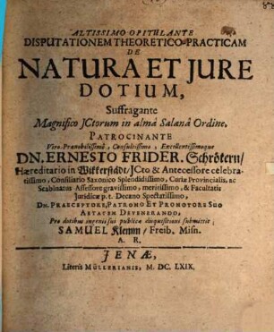Disputatio theoretica practica de natura et iure dotium