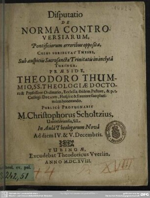 Disputatio de norma controversiarum : pontificiorum erroribus opposita