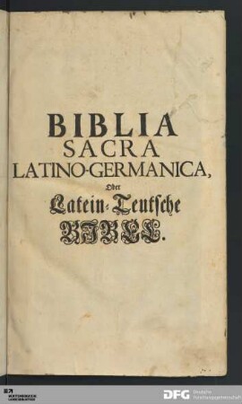 Volumen I: Complectens Veteris Testamenti Legem, Et Legis Historiam: Moysis Pentateuchum, Libros Josue, Judicum, Ruth, Regum, Paralipoménon, Esdræ, Tobiæ, Judith, Esther, Job, Psalmorum, Proverbiorum, Ecclesiastis, Cantici, Sapientiæ & Ecclesiastici