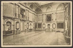 Ansichtskarte Hotel Prinz Albrecht, "Kaisersaal", Prinz-Albrecht-Straße 9
