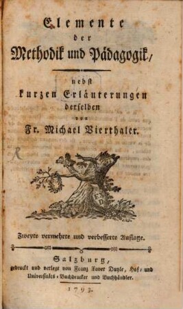 Elemente der Methodik und Pädagogik : nebst kurzen Erläuterungen derselben