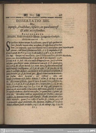 Dissertatio XIIX. De Impensis, Fructibus, Usuris, eo Quod interest & aliis accessionibus. Respondente Johann. Theodorico Wrede, Lemgovia-Guestph