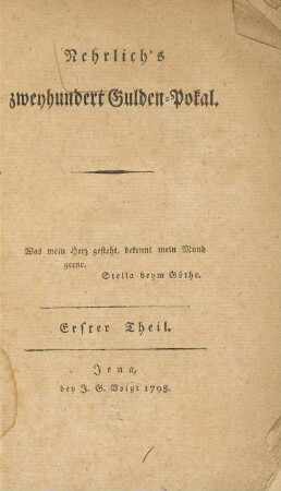 Erster Theil: Nehrlichs Zweyhundert Gulden-Pokal