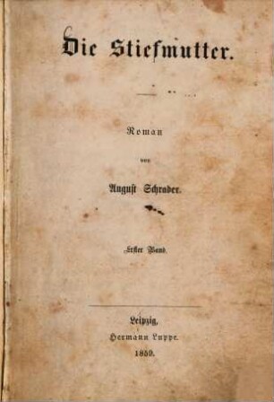 Die Stiefmutter : Roman von August Schrader, 1