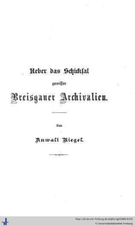 Über das Schicksal gewisser Breisgauer Archivalien.