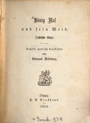 König Nal und sein Weib : (Mahābhārata) Indische Sage. Deutsch metrisch bearbeitet von Edmund Lobedanz