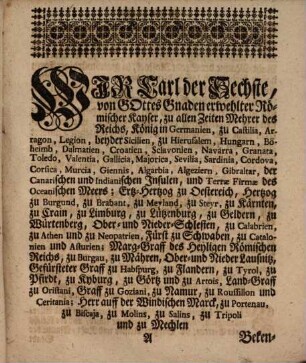 Wahrer Abdruck Derer Von Ihro jetzt Glorwürdigst Regierenden Römischen Kayserlichen Majestät, Carl dem Sechsten Allergnädigst bestättigten Privilegien der Stadt Rostock, Sub dato Wienn, den 17. Aprilis, Anno 1733.