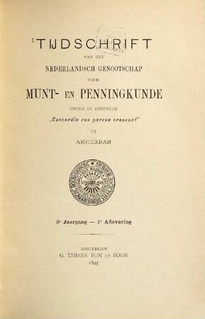 Tijdschrift van het Koninklijk Nederlandsch Genootschap voor Munt- en Penningkunde. 3. 1895