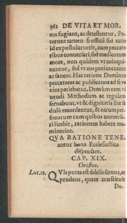 Qua Ratione Teneantur bona Ecclesiastica dispensare. Cap. XIX.