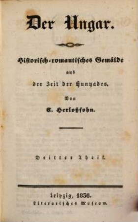 Gesammelte Schriften, 3. Der Ungar ; 3