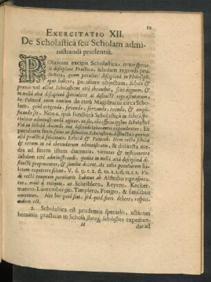 Exercitatio XII. De Scholastica seu Scholam administrandi prudentia.