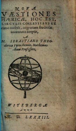 Novae quaestiones sphaerae hoc est de circulis coelestibus ... : in grat. studiosae juv.