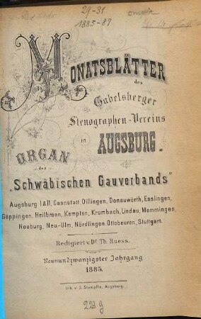 Monatsblätter des Gabelsberger-Stenographen-Vereins in Augsburg : Organ d. Gabelsberger-Stenographen-Vereine in Augsburg u. Stuttgart, 29. 1885