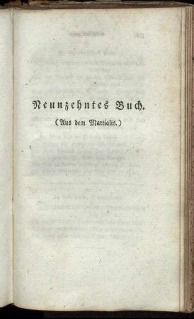 Neunzehntes Buch. (Aus dem Martialis.)