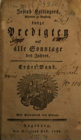 Joseph Kallingers, Pfarrers zu Neukirch, kurze Predigten auf alle Sonntage des Jahres, Erster Band