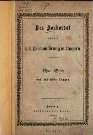 Das Konkordat und die K. K. Germanisierung in Ungarn