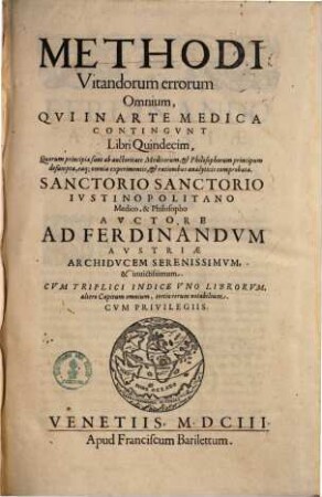 Methodi vitandorum errorum omnium, qui in arte medica contingunt : libri quindecim