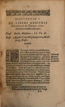 Anthrōpologias Sacrae In Qva Statvs Natvrae humanae, & eo spectantes Articuli exponuntur, Decas ..., 3. Ad Statvm Reparationis pertinens. De Libero Arbitrio Et Ivstificatione Peccatoris Coram Deo ...