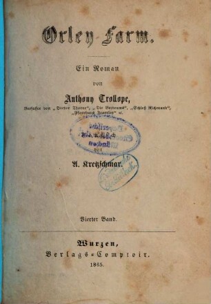 Orley Farm : Ein Roman von Anthony Trollope. Deutsch von A. Kretzschmar. 4
