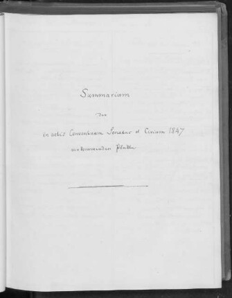 Summarium der in Actis Conventuum Senatus et Civium 1847 vorkommenden Pünkte.