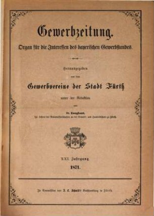 Gewerbzeitung : Organ für die Interessen des bayerischen Gewerbstandes, 21.1871