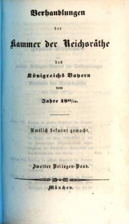 Verhandlungen der Kammer der Reichsräthe des Königreiches Bayern. Protokoll-Band. [86,2] = 1853/54,Beil.2