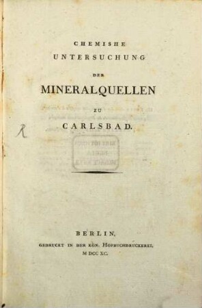 Chemische Untersuchung der Mineralquellen zu Carlsbad