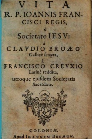 Vita R.P. Joannis Francisci Regis, e Soc. Jesu