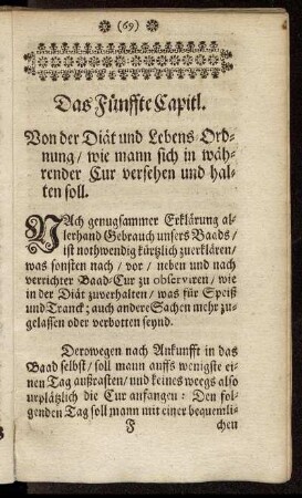 Das Fünffte Capitl. Von der Diät und Lebens-Ordnung/ wie mann sich in währender Cur versehen und halten soll.
