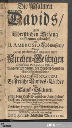 Die Psalmen Davids : Zum Christlichen Gesang in Reimen gebracht