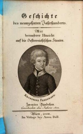 Historisches Taschenbuch : mit besonderer Hinsicht auf d. österreich. Staaten. 2. 1802 (1806)
