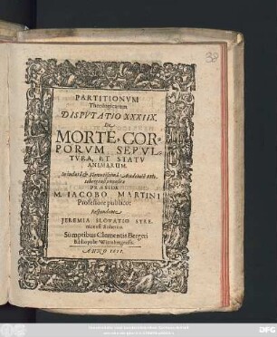 Partitionum Theologicarum Disputatio XXXIIX. De Morte, Corporum Sepultura, Et Statu Animarum