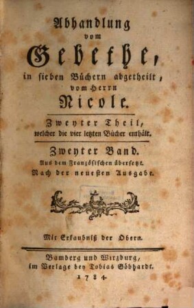 Abhandlung vom Gebethe : in sieben Büchern abgetheilt, 2. Zweyter Theil, welcher die vier letzten Bücher enthält