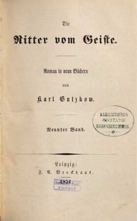 Die Ritter vom Geiste : Roman in neun Büchern, 9