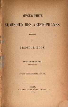 Ausgewählte Komödien des Aristophanes, 2. Die Ritter